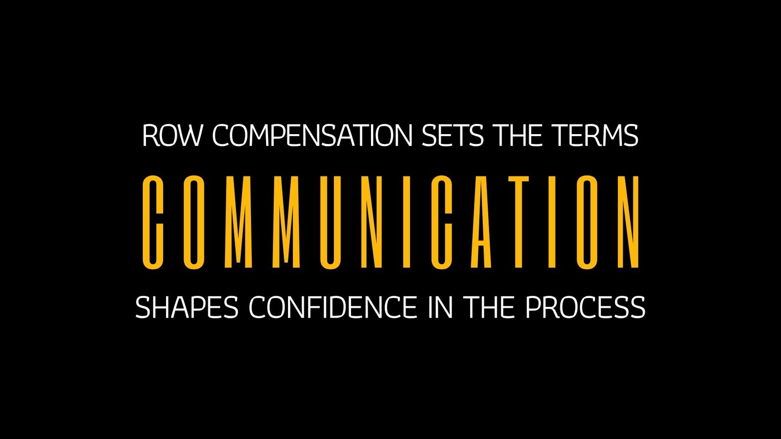 ROW COMPENSATION SETS THE TERMS. COMMUNICATION SHAPES CONFIDENCE IN THE PROCESS. - The Grid Cannot Be Built on Compensation Alone